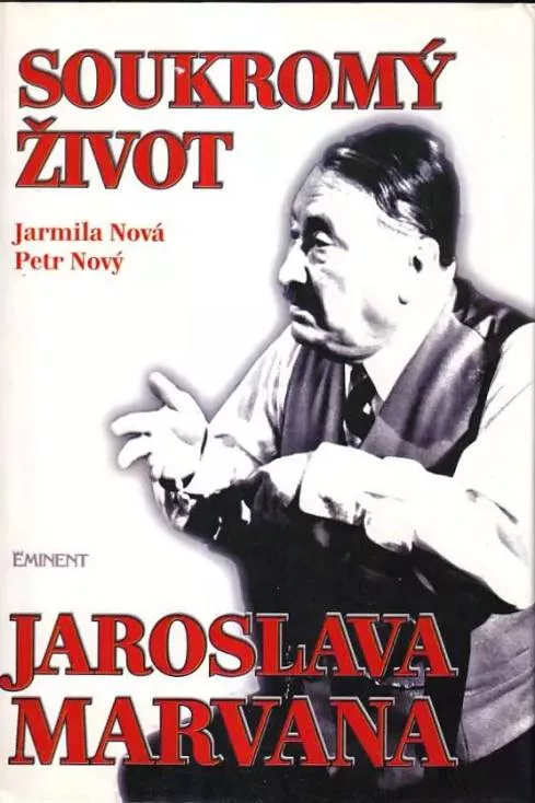 Jarmila Nová, Petr Nový Soukromý život Jaroslava Marvana