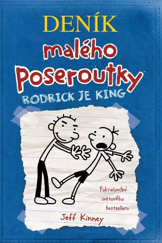 Jeff Kinney Deník malého poseroutky 2. Rodrick je king