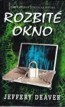 Jeffery Deaver Rozbité okno