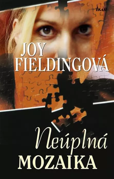 Joy Fielding Neúplná mozaika.