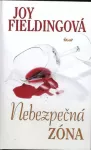 Joy Fieldingová Nebezpečná zóna