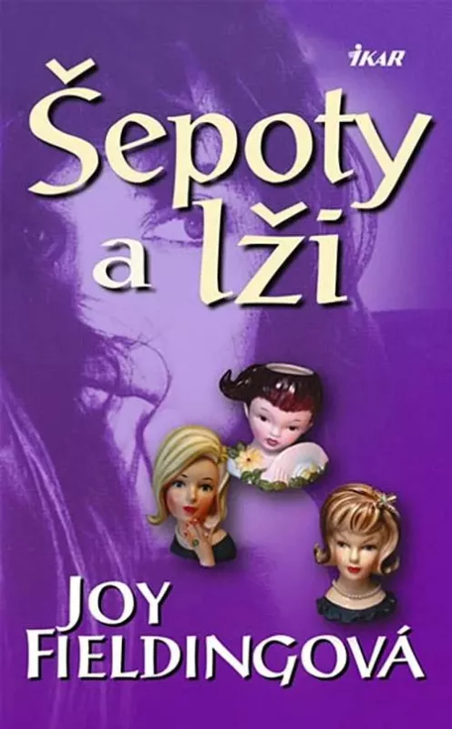 Joy Fieldingová Šepoty a lži