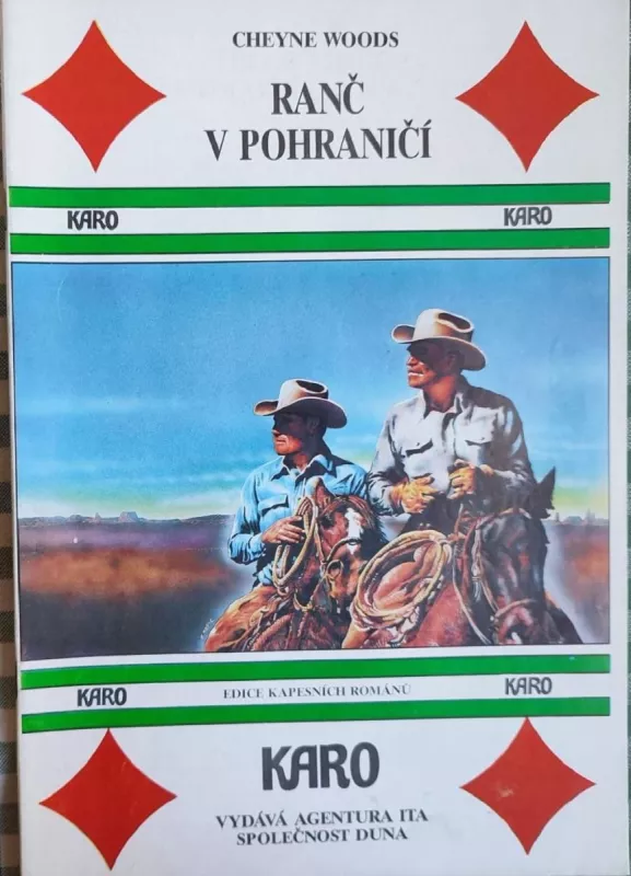 KARO Cheyne Woods Ranč v pohraničí