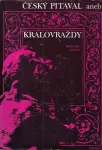 Miroslav Ivanov Český pitaval aneb Královraždy