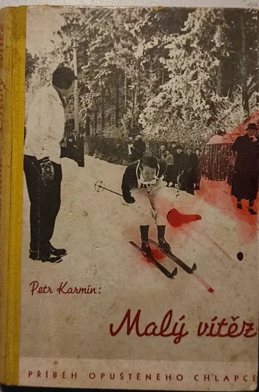 Petr Karmín Malý vítěz