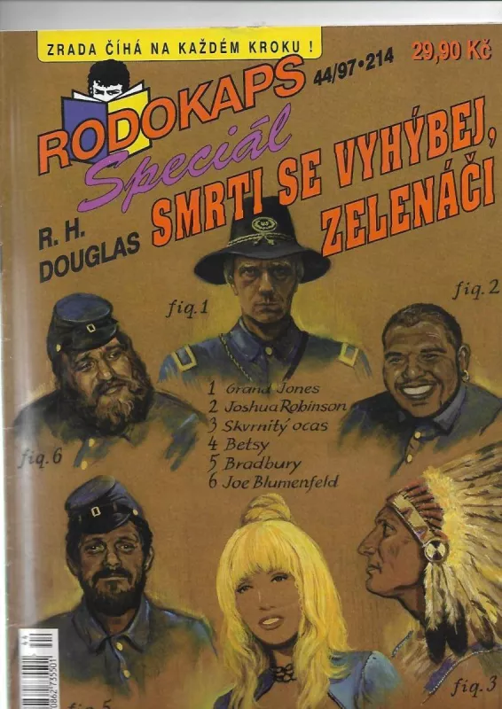 R.H.Douglas Smrti se vyhýbej,zelenáči RODOKOPS 44/97