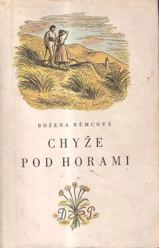 Božena Němcová Chyže pod horami ilustrace Karel Muller