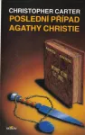 Christopher Carter: Poslední případ Agathy Christie