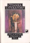 Čítanka literatury pro 4. ročník středních škol