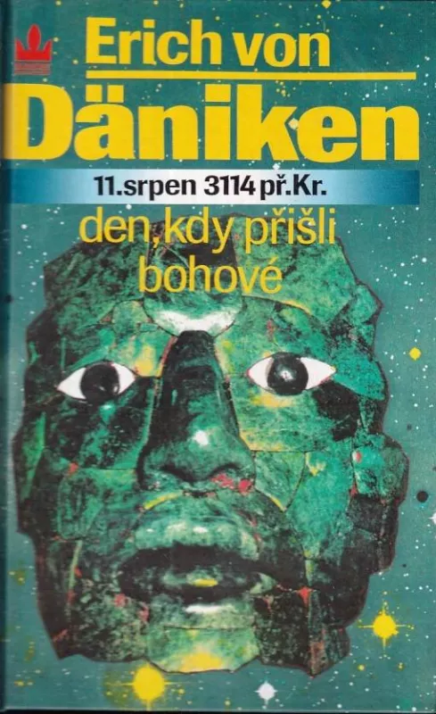 Erich von Däniken Den, kdy přišli bohové