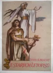 Ivan Olbracht Ze starých letopisů ilustrace Adolf Zábranský