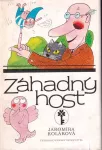 Jaromíra Kolárová Záhadný host ilustrace Luboš Grunt