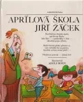 Jiří Žáček Aprílová škola ilustrace Adolf Born