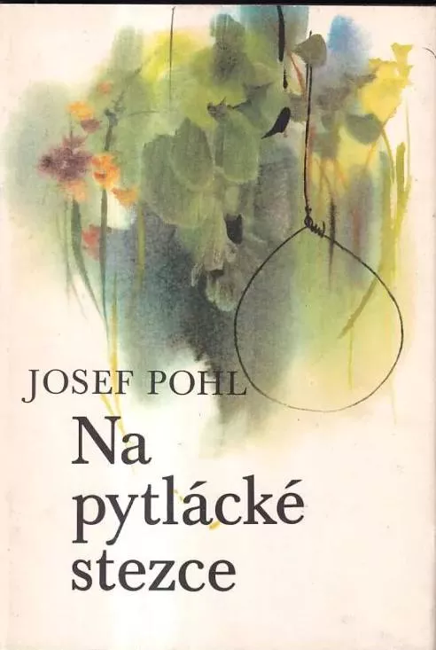 Josef Pohl Na pytlácké stezce ilustrace Jiří Krásl