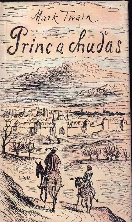 Mark Twain Princ a chuďas ilustrace Karel Muller