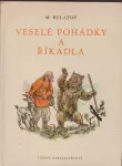 Michail Alexandrovič Bulatov Veselé pohádky a říkadla