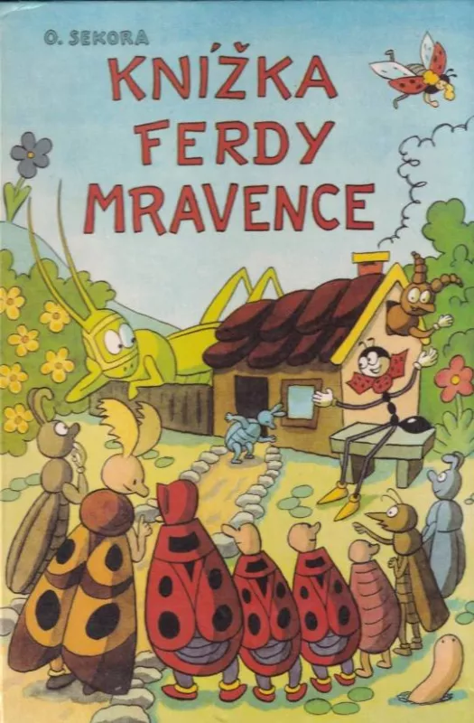 Ondřej Sekora Knížka Ferdy Mravence