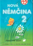 Pracovní sešit k učebnici Nová němčina 2 : pro 4.-9. ročník ZŠ