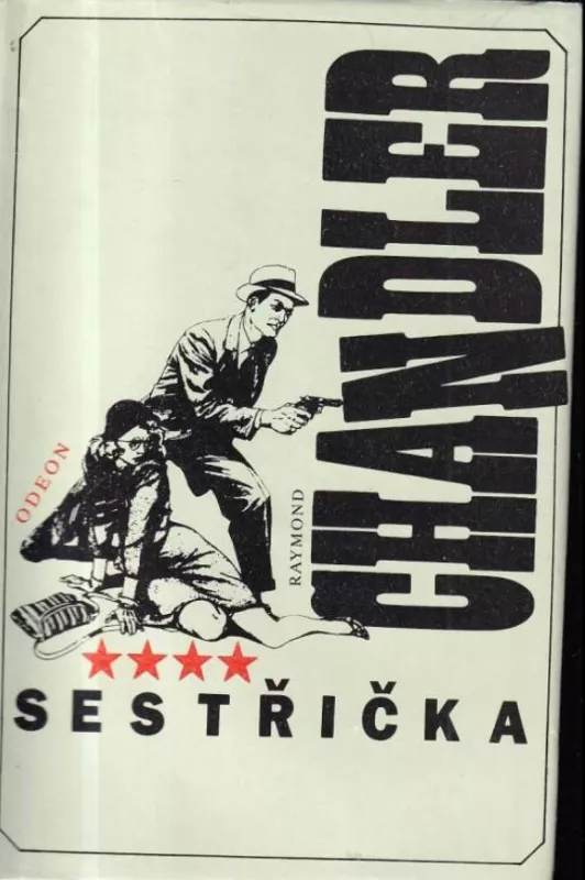 Raymond Chandler Sestřička