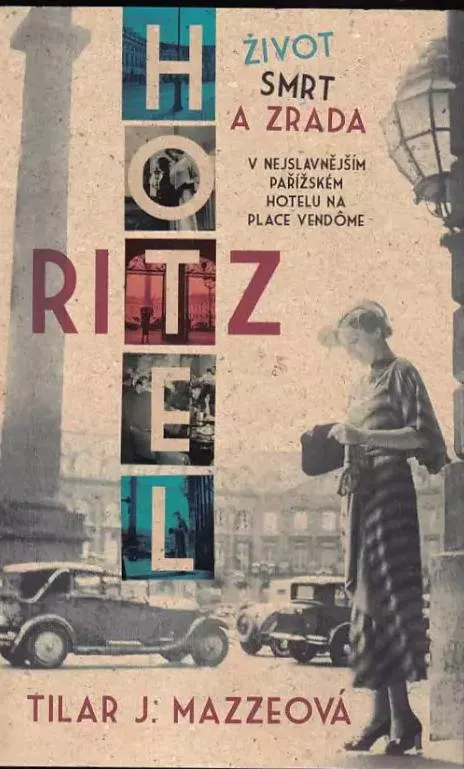 Tilar J. Mazzeo Hotel Ritz