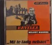 CD Ondřej Havelka A Jeho Melody Makers: Mě To Tady Nebaví
