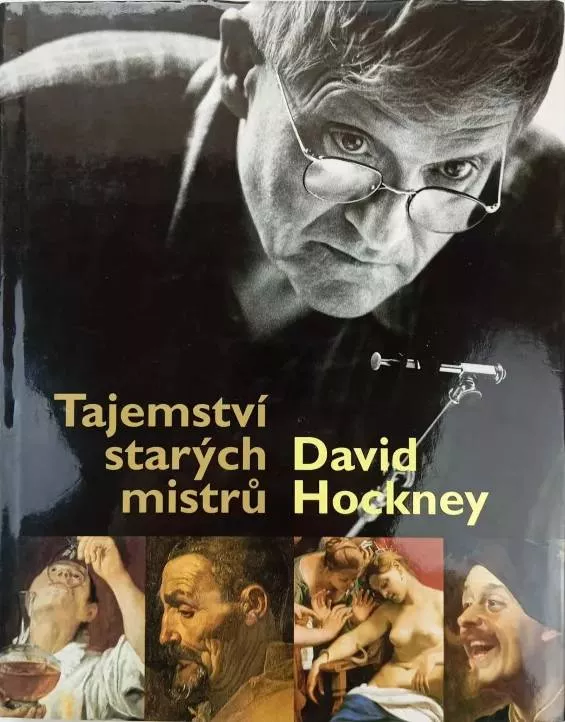 David Hockney Tajemství starých mistrů