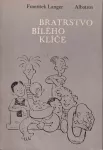 František Langer Bratrstvo Bílého klíče ilustrace Ondřej Sekora