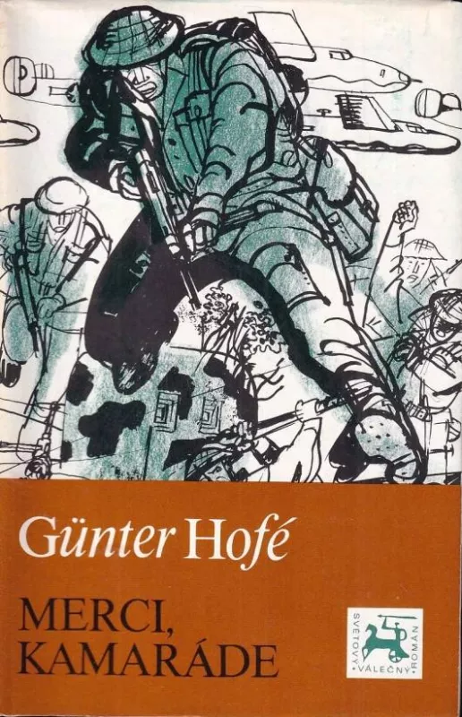 Günter Hofé Merci, kamaráde