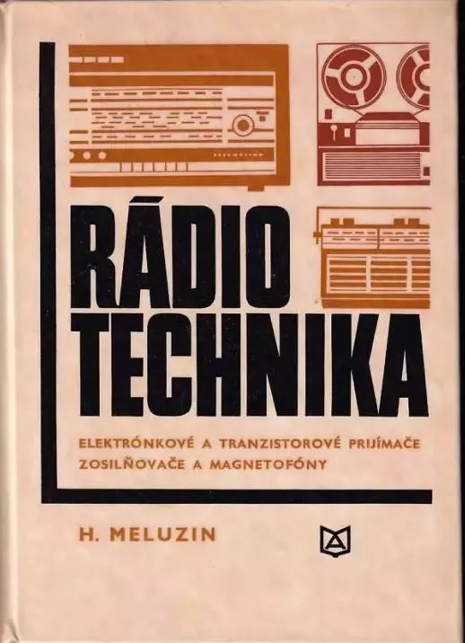 Hubert Meluzin Rádiotechnika Slovensky