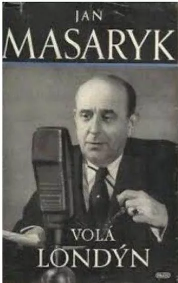 Jan Masaryk Volá Londýn