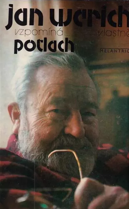 Jan Werich vzpomíná... vlastně Potlach