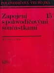 Milan Syrovátko Zapojení s polovodičovými součástkami