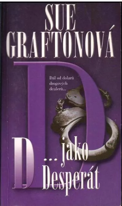 Sue Grafton D... jako desperát.