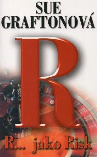 Sue Grafton R... jako risk