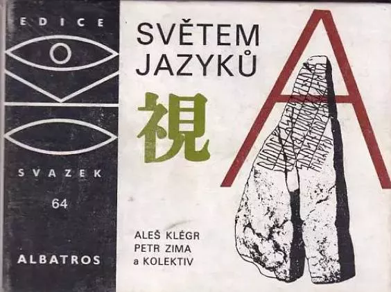 Aleš Klégr, Petr Zima, kolektiv autorů Světem jazyků edice OKO 64
