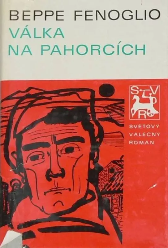 Beppe Fenoglio Válka na pahorcích