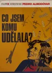 DVD Co jsem komu udělala (Pedro Almodóvar)