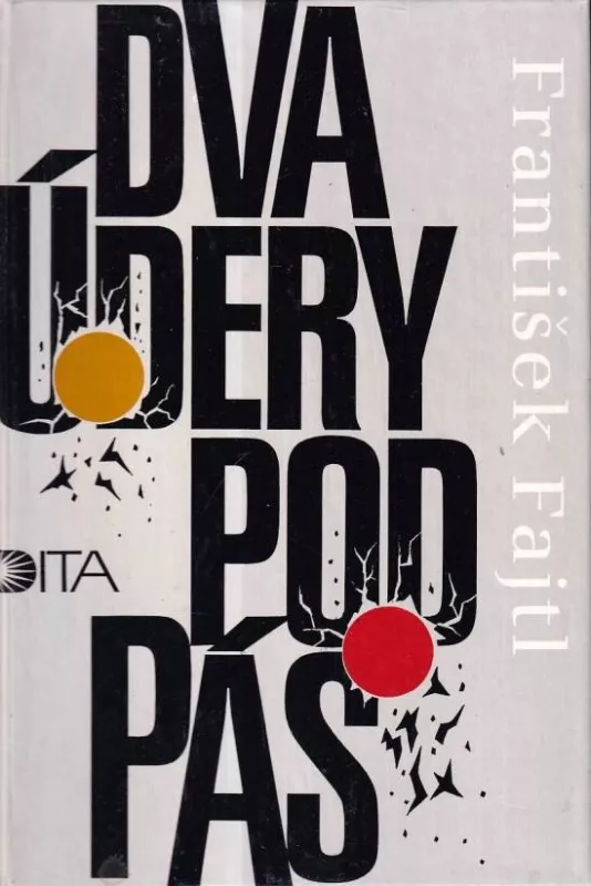 František Fajtl Dva údery pod pás