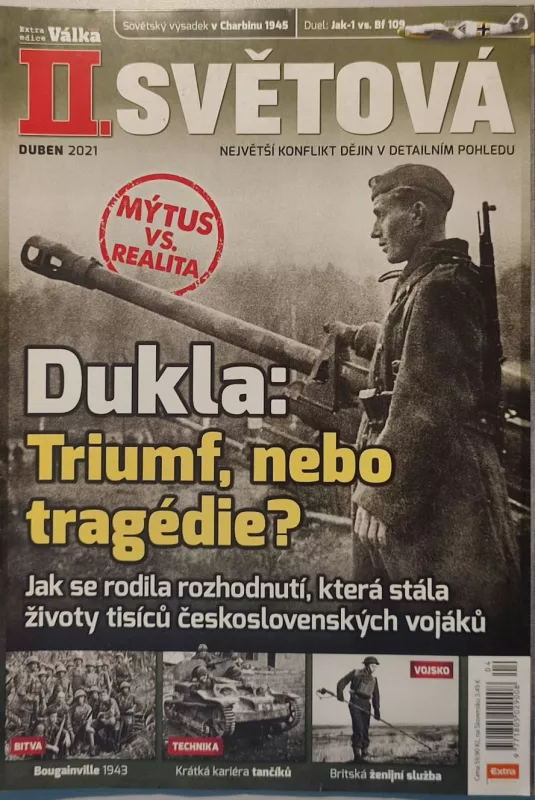II.Světová válka duben 2021 DUKLA:triumf,nebo tragedie?