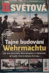 II.Světová válka prosinec 2020 Tajné budování Wehrmachtu