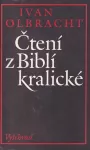 Ivan Olbracht Čtení z Biblí kralické.