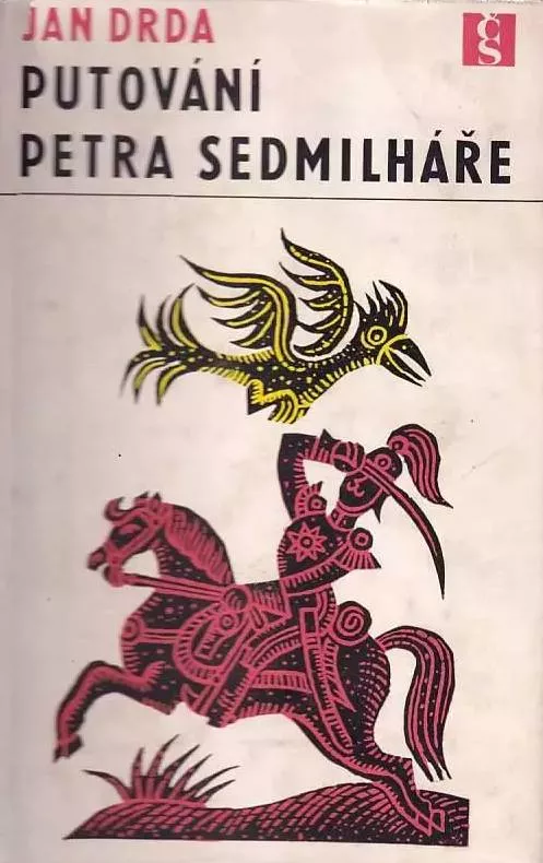 Jan Drda Putování Petra Sedmilháře