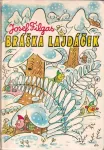 Josef Filgas Bráška Lajdáček ilustrace Miloš Nesvadba