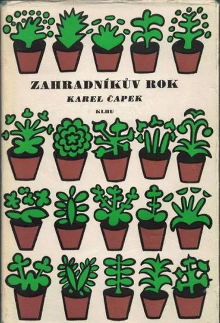 Karel Čapek Zahradníkův rok ilustrace Josef Čapek