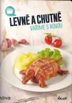 Levně a chutně vaříme s Novou