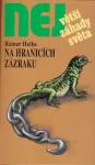 NEJvětší záhady světa Rainer Holbe Na hranicích zázraku