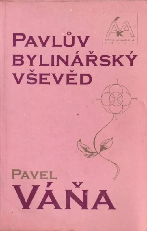 Pavel Váňa Pavlův bylinářský vševěd