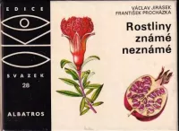 Václav Jirásek Rostliny známé neznámé edice OKO 28