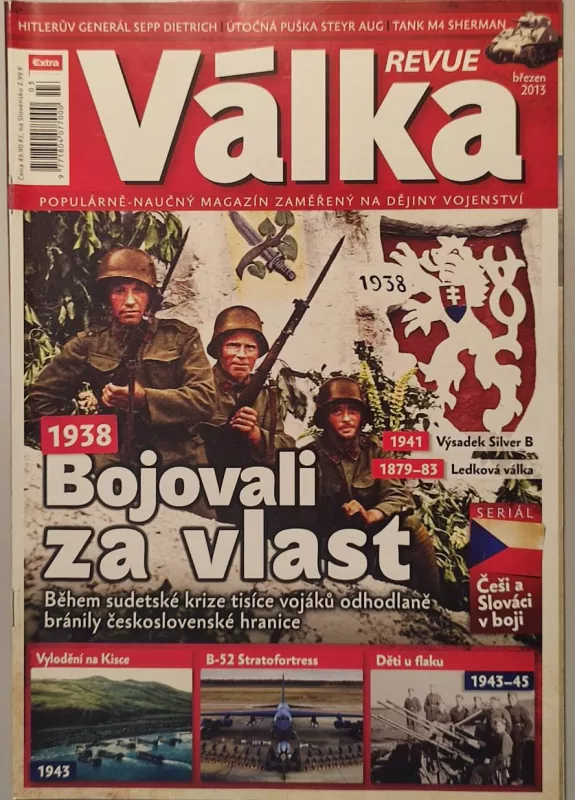 VÁLKA revue březen 2013 bojovali za vlast