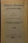 Antonín Špale Biblická dějeprava pro národní školy 1930